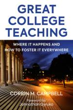 Great College Teaching af Corbin Campbell