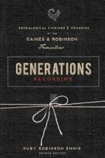 Generations Recording af Ruby Robinson Ennis