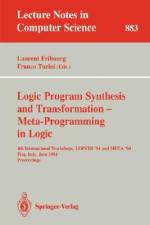 Logic Program Synthesis and Transformation - Meta-Programming in Logic af Laurent Fribourg