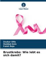 Brustkrebs: Wie lebt es sich damit? af Zoukar Olfa