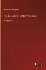 The Second Part Of Henry The Sixth af William Shakespeare