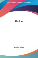 The Law af Frederick Bastiat