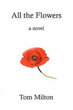 All the Flowers af Tom Milton