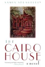 Cairo House af Samia Serageldin
