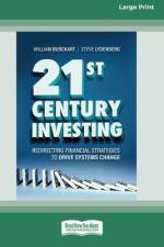 21st Century Investing af William Burckart and Steven Lydenberg