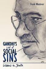 Gandhi's List of Social Sins af Frank Woolever