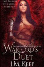 The Warlord's Duet: The Dark God-King Book One & Two af J. M. Keep