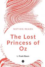 The Lost Princess of Oz af L. Frank