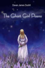 The Ghost Girl Poems af Davan James Dodrill