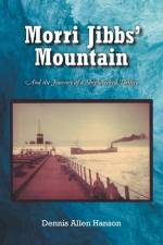 Morri Jibbs' Mountain af Dennis Allen Hanson