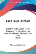 Latin Prose Exercises af Adoniram Judson Eaton
