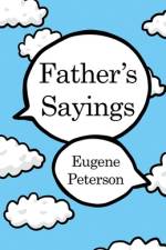 Father's Sayings