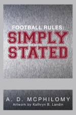 Football Rules af A. D. McPhilomy