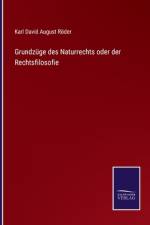 Grundzüge des Naturrechts oder der Rechtsfilosofie af Karl David August Roder