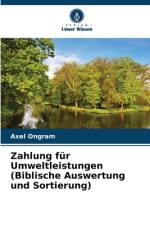 Zahlung für Umweltleistungen (Biblische Auswertung und Sortierung) af Axel Ongram