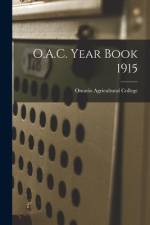 O.A.C. Year Book 1915 af Ontario Agricultural College