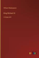 King Richard III af William Shakespeare