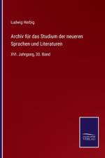 Archiv für das Studium der neueren Sprachen und Literaturen af Ludwig Herbig