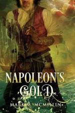 Napoleon's Gold af Mark M. McMillin