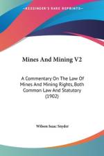 Mines And Mining V2 af Wilson Isaac Snyder