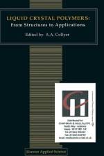 Liquid Crystal Polymers: From Structures to Applications af A. A. Collyer