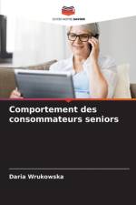 Comportement des consommateurs seniors af Daria Wrukowska