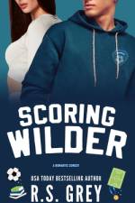 Scoring Wilder af R S Grey