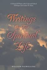 Writings on the Spiritual Life
