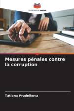 Mesures pénales contre la corruption af Tatiana Prudnikova