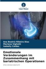 Emotionale Veränderungen im Zusammenhang mit bariatrischen Operationen af Ana Beatriz Ribeiro Dias
