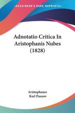 Adnotatio Critica In Aristophanis Nubes (1828) af Aristophanes