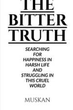the bitter truth af Muskan Kochhar