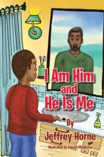I Am Him and He Is Me af Jeffrey Horne