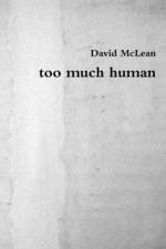 too much human af David C McLean