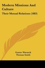 Modern Missions And Culture af Gustav Warneck