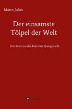 Der einsamste Tölpel der Welt af Marco Julius