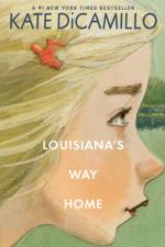 Louisiana's Way Home af Kate DiCamillo