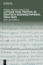 Lothar Von Trotha in Deutsch-Südwestafrika, 1904-1905 af Matthias HÃ¤ussler