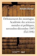 Du déboisement des montagne, rapport af Adolphe Blanqui