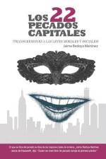 Los veintidós pecados capitales: Transgresiones a las leyes morales y sociales (Colección sabiduría espiritual) af Jaime Bedoya Martinez
