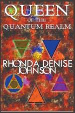 Queen of the Quantum Realm af Rhonda Denise Johnson
