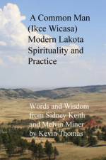 A COMMON MAN IKCE WICASA MODERN LAKOTA af Kevin Thomas