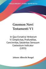 Gnomon Novi Testamenti V1 af Johann Albrecht Bengel