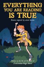 Everything You are Reading is True af S And S Students Dunfermline Hs