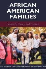 African American Families af Faye Z. Belgrave