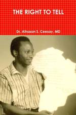 THE RIGHT TO TELL af MD Alhasan S. Ceesay