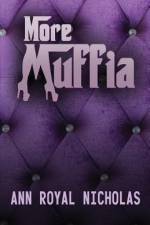 More Muffia af Ann Royal Nicholas