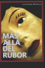 Más allá del rubor af Luisfelipe Minhero