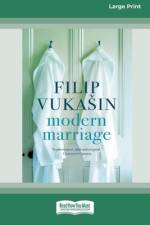 Modern Marriage [16pt Large Print Edition] af Filip VukaÅ¡in