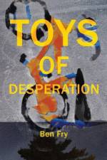 Toys of Desperation af Ben Fry